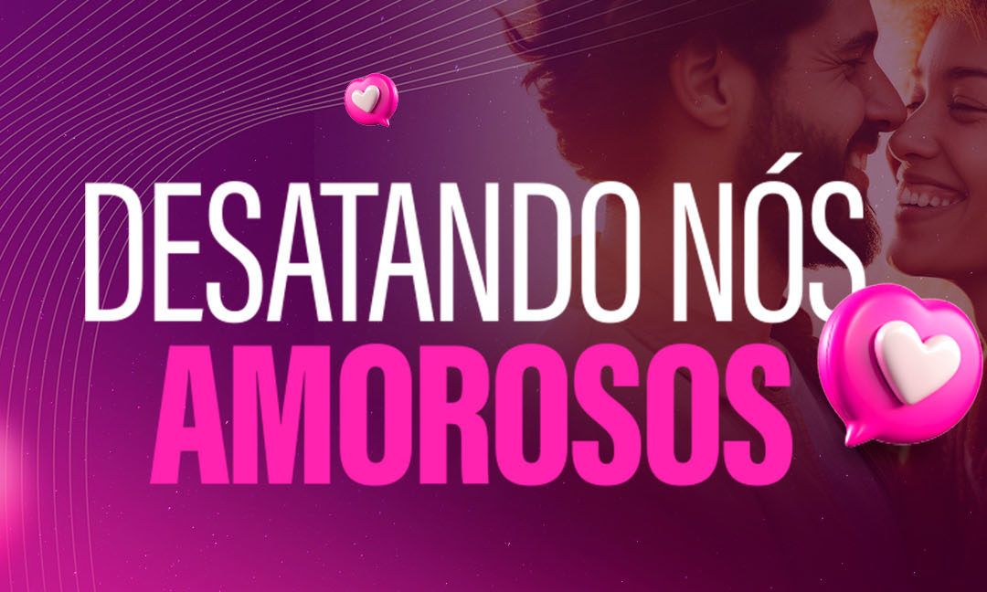 Desatando Nós Amorosos