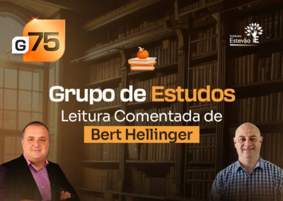 G75 | Grupo de Estudos: Leitura Comentada de Bert Hellinger